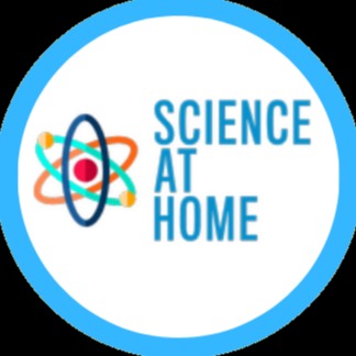 SCIENCE AT HOME