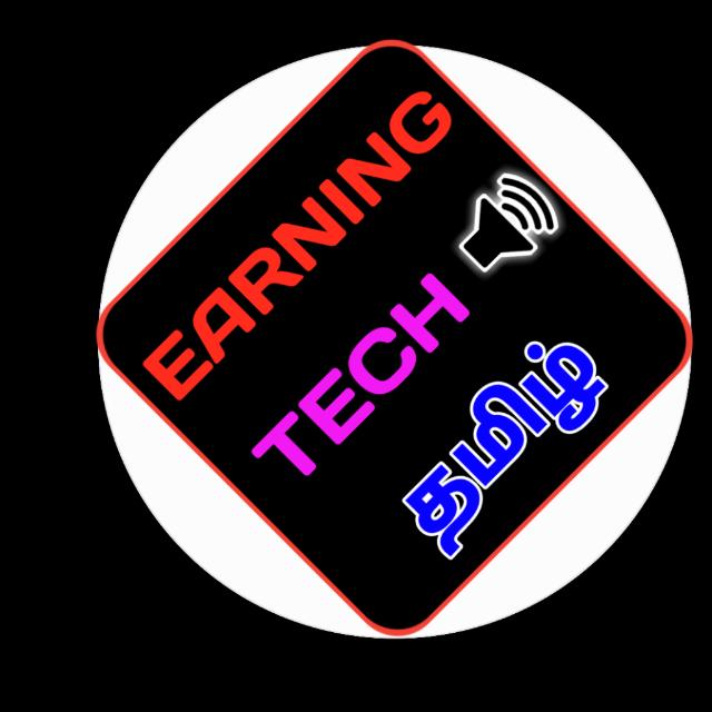 Earning Tech தமிழ்