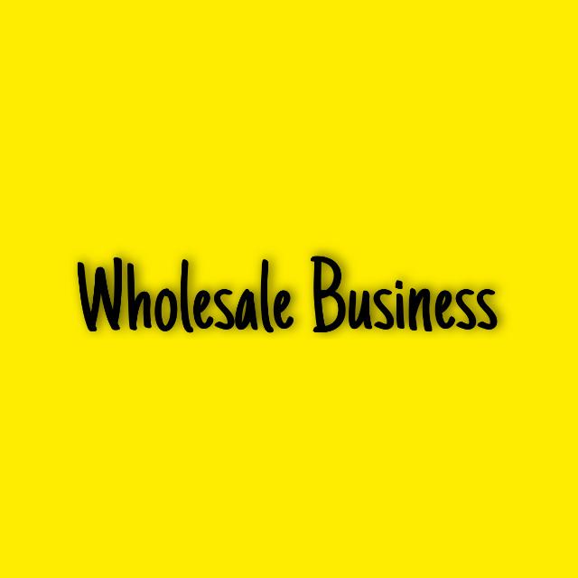 Wholesale Business 