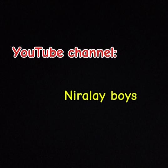 Niralay boys YouTube channel ?