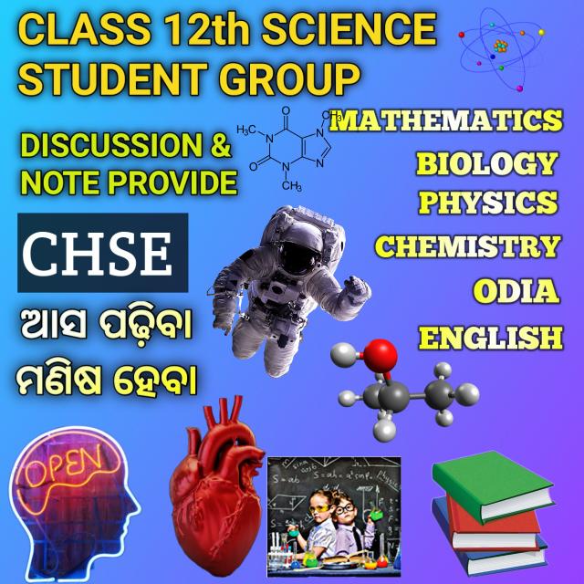 Class 12th science CHSE discuss with note group ?