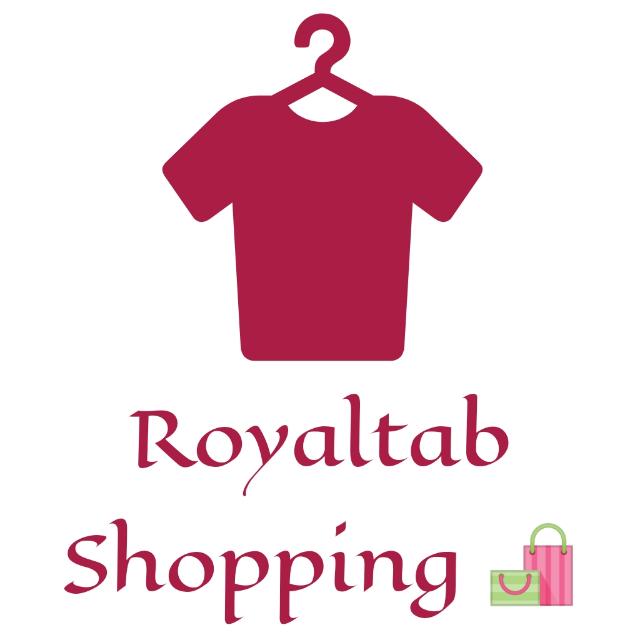 Royaltab Shopping ??️ 07