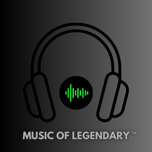 MUSIC OF LEGENDARY?™